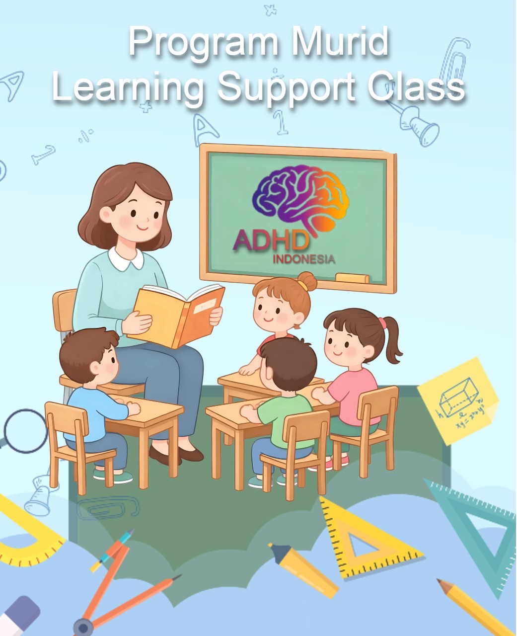 Program ADHD Indonesia Kota Malang Kelas Pendampingan Belajar (Learning Support Class)